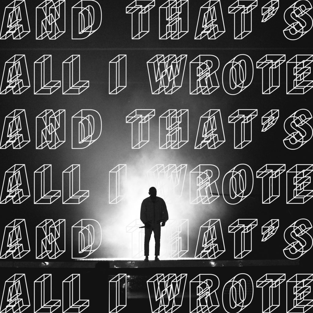 Artwork for "And That's All I Wrote" showing Kendrick Lamar as a silhouette in the foggy light of a stage during the tour for his album DAMN